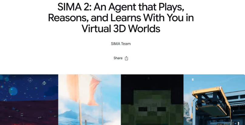 b13bb084767eb51e557132c944dbaddd SIMA 2 – 谷歌DeepMind推出的最新一代AI智能体,响应时间压缩到200毫秒以内