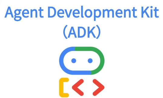 Agent Development Kit – 谷歌开源的 AI Agent 开发与部署框架，百行代码创建智能体