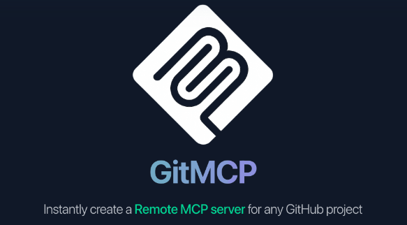 GitMCP – 免费开源的MCP服务器,可将GitHub仓库转为实时文档中心,提升开发效率